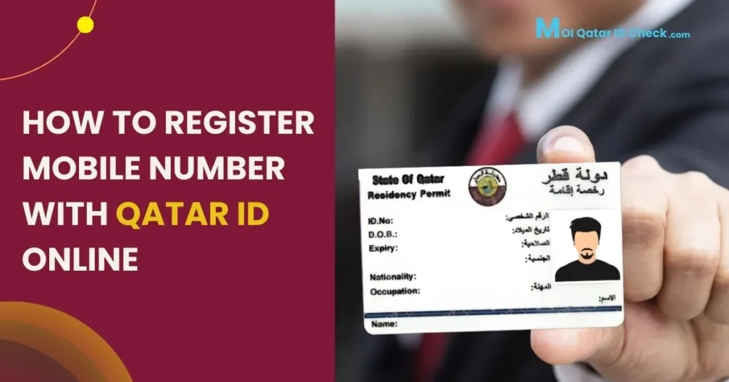 How to Register Mobile Number with Qatar ID Online