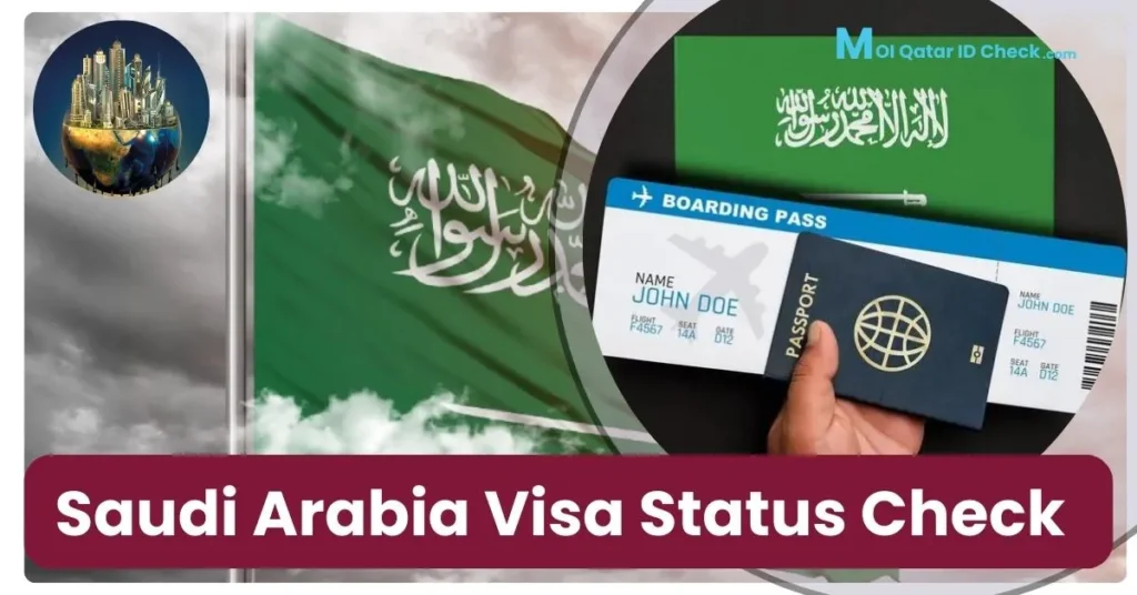 Saudi Arabia Visa Status Check | MOFA KSA Visa Status